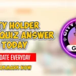 City Holder Daily Quiz Answers Today