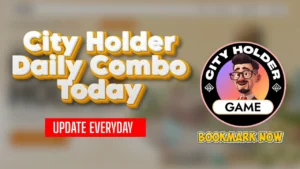 City Holder Daily Combo Today