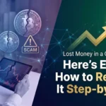Lost Money in a Crypto Scam Here’s Exactly How to Recover It Step-by-Step